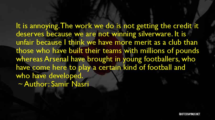 Silverware Quotes By Samir Nasri