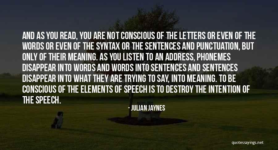 Silvestra Allende Quotes By Julian Jaynes Silvestra Allende Quotes By Julian Jaynes