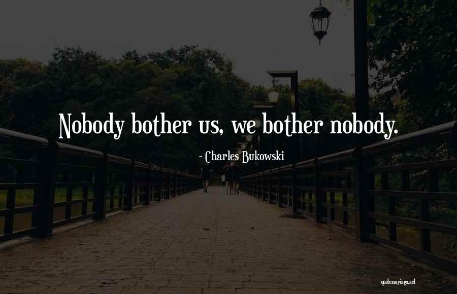 Silvestris Flamingos Quotes By Charles Bukowski Silvestris Flamingos Quotes By Charles Bukowski