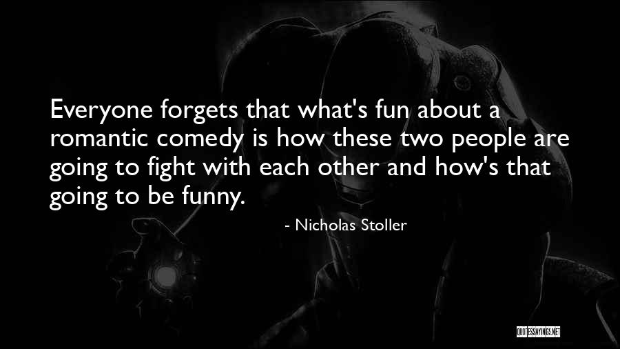 Silvestrov Quotes By Nicholas Stoller Silvestrov Quotes By Nicholas Stoller