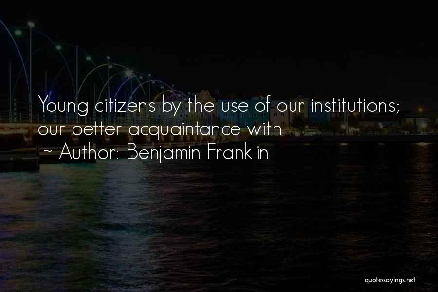 Silvestrum Quotes By Benjamin Franklin