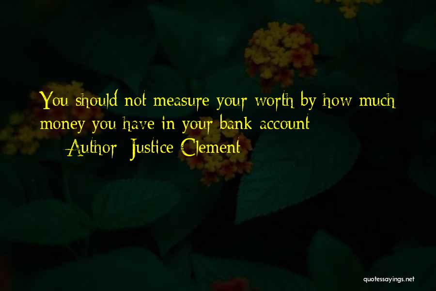 Silvestrum Quotes By Justice Clement