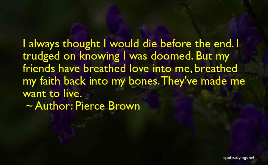 Silvey Chain Quotes By Pierce Brown