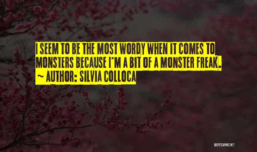 Silvia Colloca Quotes 639917