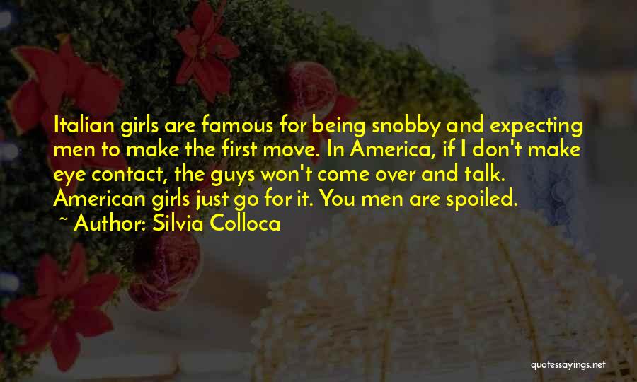 Silvia Colloca Quotes 968577