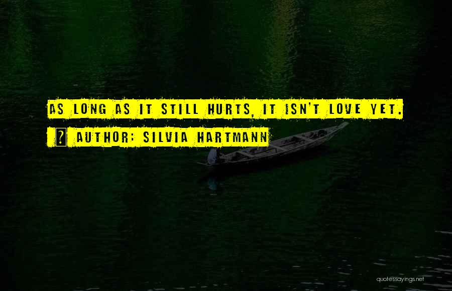 Silvia Hartmann Quotes 266119