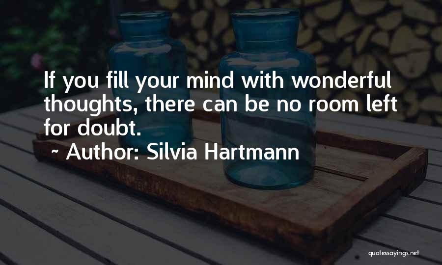 Silvia Hartmann Quotes 411482