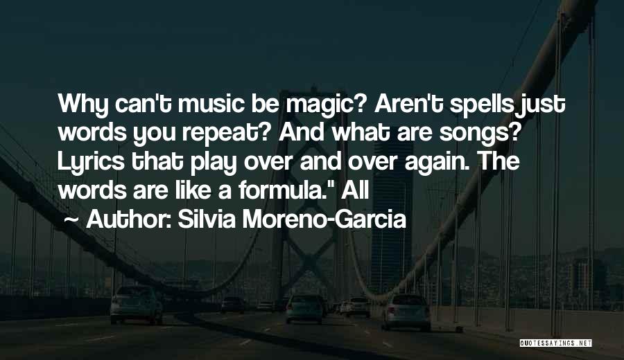 Silvia Moreno-Garcia Quotes 887043