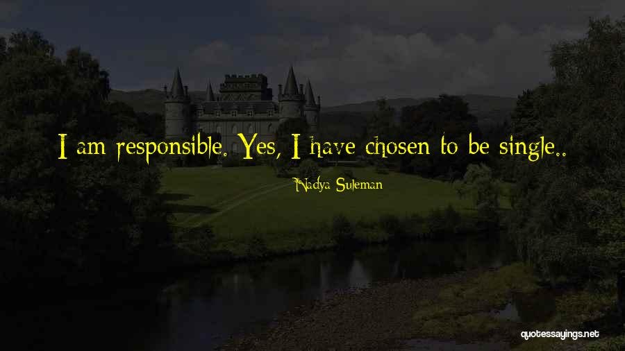 Silvije Begic Quotes By Nadya Suleman Silvije Begic Quotes By Nadya Suleman