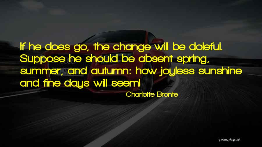 Silvinha Yoshida Quotes By Charlotte Bronte Silvinha Yoshida Quotes By Charlotte Bronte