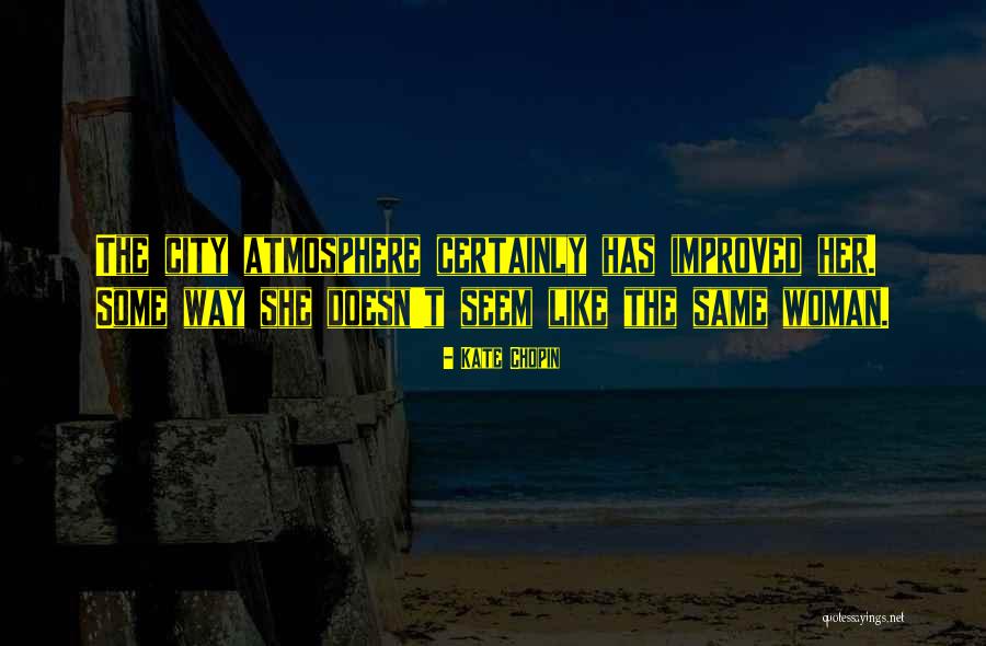 Silwana Sheebah Quotes By Kate Chopin Silwana Sheebah Quotes By Kate Chopin