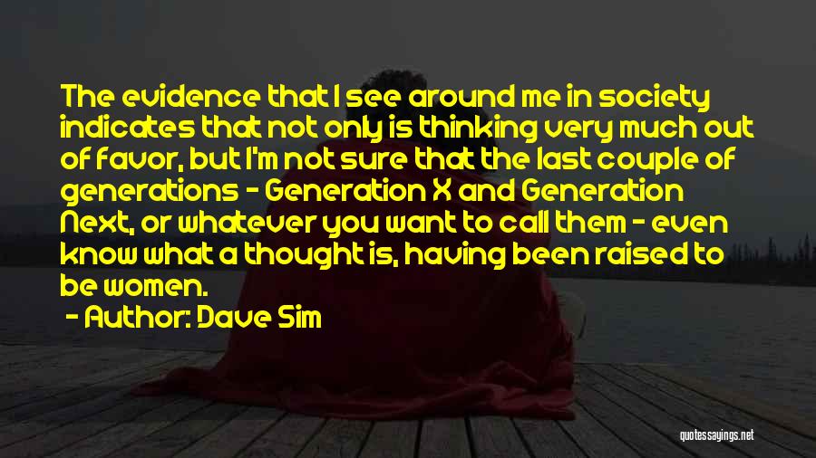 Sim 3 Quotes By Dave Sim