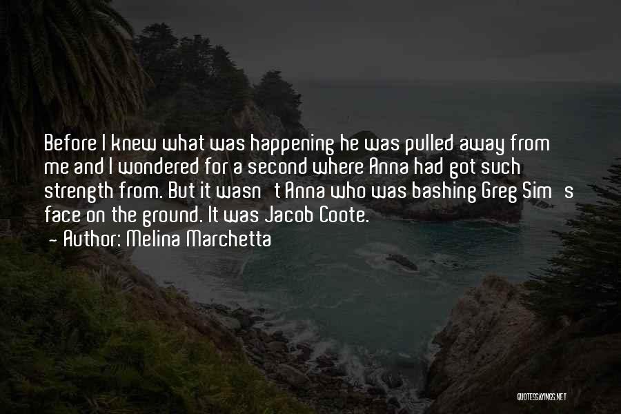 Sim 3 Quotes By Melina Marchetta
