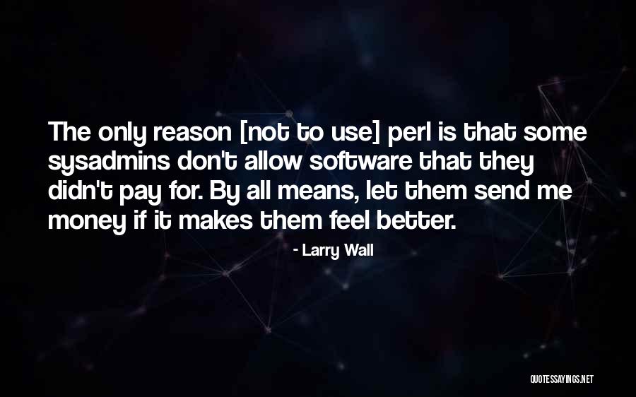 Sim Ndi Ir N Quotes By Larry Wall Sim Ndi Ir N Quotes By Larry Wall