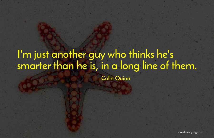Sim Wong Hoo Quotes By Colin Quinn