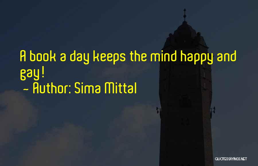 Sima Mittal Quotes 174005