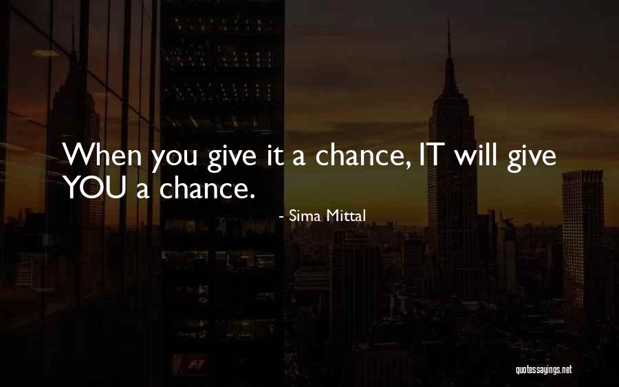 Sima Mittal Quotes 1984772 Sima Mittal Quotes 1984772