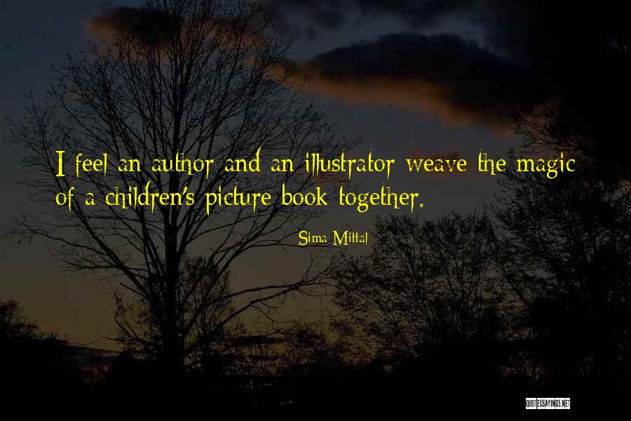 Sima Mittal Quotes 518783 Sima Mittal Quotes 518783