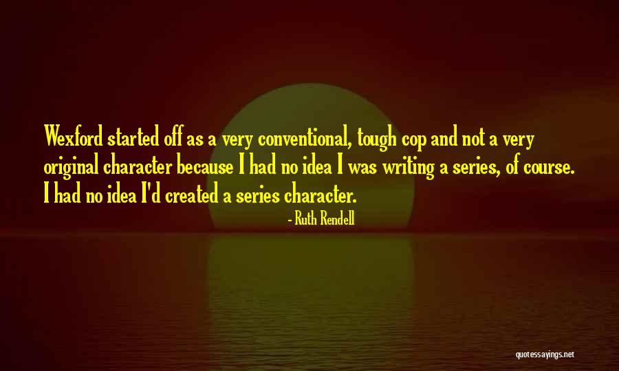Simak Unsri Quotes By Ruth Rendell Simak Unsri Quotes By Ruth Rendell