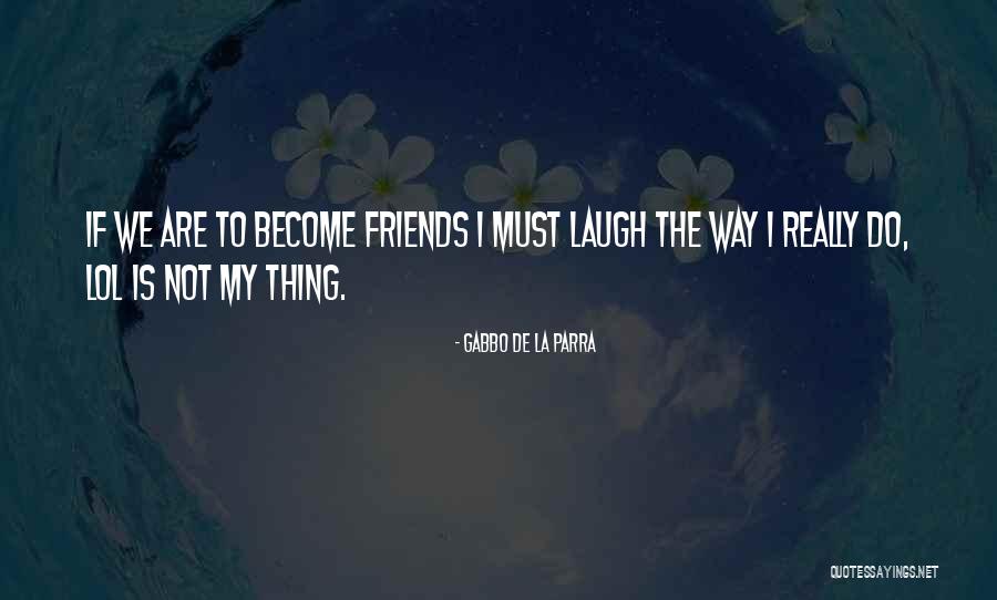 Simantov Law Quotes By Gabbo De La Parra Simantov Law Quotes By Gabbo De La Parra