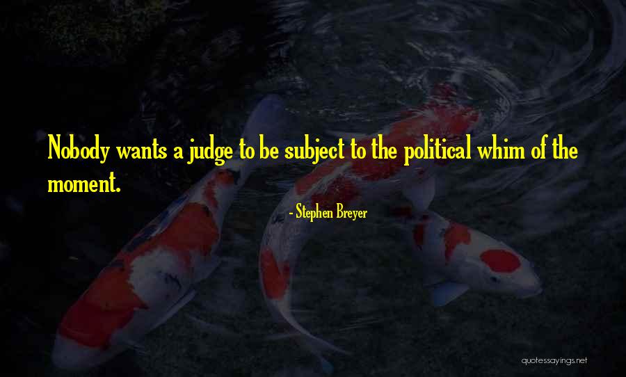 Simantov Law Quotes By Stephen Breyer Simantov Law Quotes By Stephen Breyer