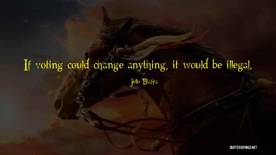 Simari Workout Quotes By Jello Biafra Simari Workout Quotes By Jello Biafra