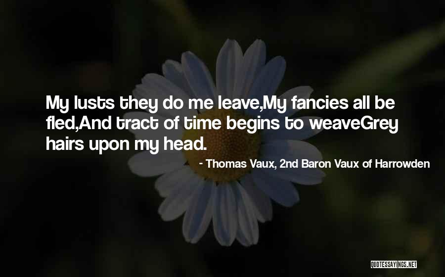 Simasko Quotes By Thomas Vaux, 2nd Baron Vaux Of Harrowden Simasko Quotes By Thomas Vaux, 2nd Baron Vaux Of Harrowden