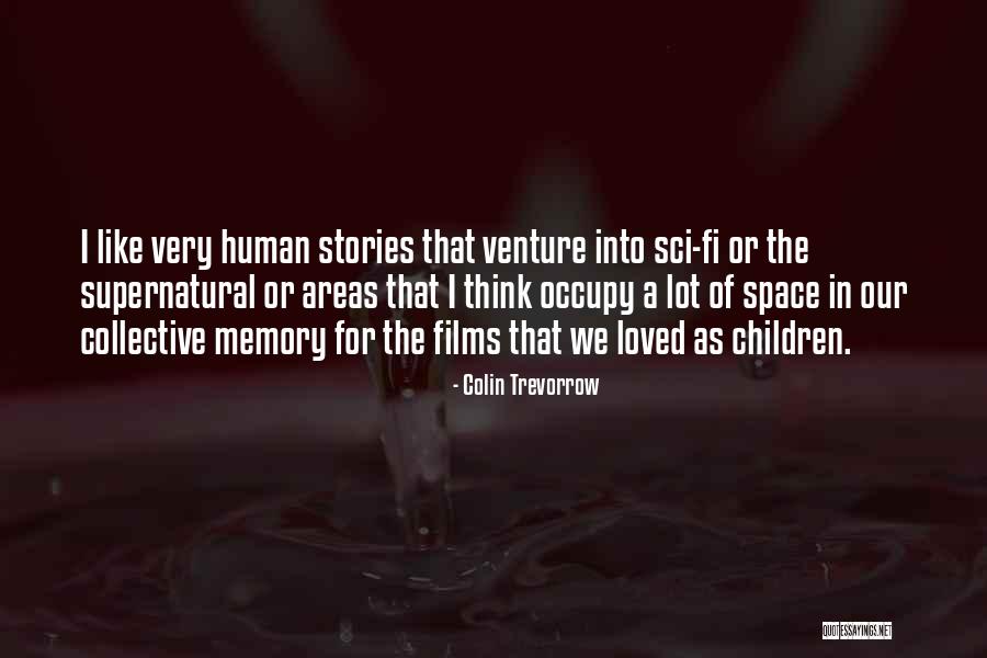 Simbiose Portugues Quotes By Colin Trevorrow Simbiose Portugues Quotes By Colin Trevorrow