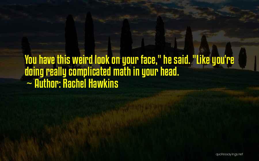 Simchon Renee Greenwood Quotes By Rachel Hawkins