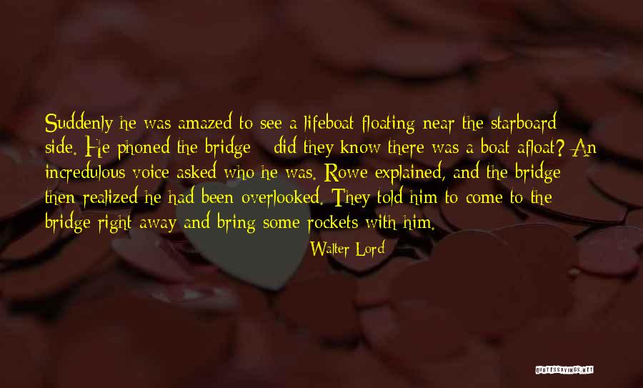 Simeli Quotes By Walter Lord Simeli Quotes By Walter Lord