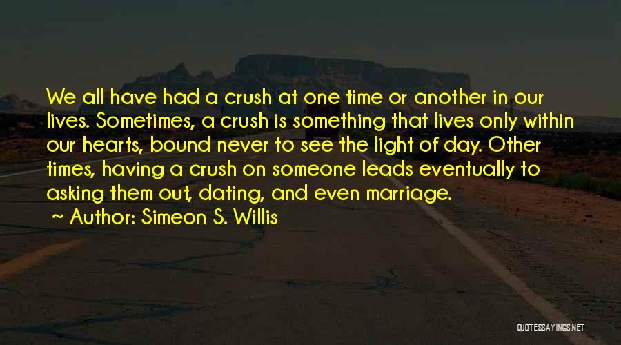 Simeon S. Willis Quotes 1031070