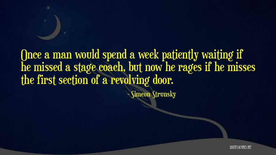 Simeon Strunsky Quotes 1785521 Simeon Strunsky Quotes 1785521