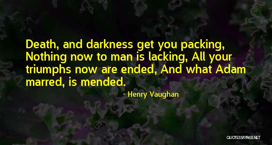 Simerjeet Singh Quotes Quotes By Henry Vaughan Simerjeet Singh Quotes Quotes By Henry Vaughan