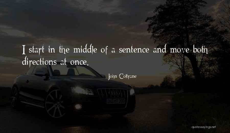 Simian Quotes By John Coltrane