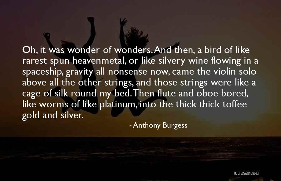Simien Properties Quotes By Anthony Burgess Simien Properties Quotes By Anthony Burgess