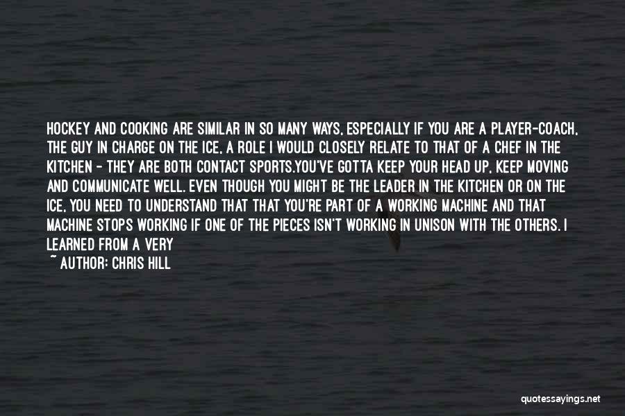 Similar And Different Quotes By Chris Hill