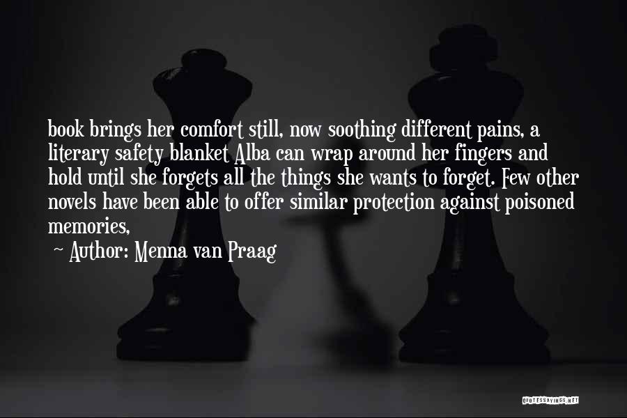 Similar And Different Quotes By Menna Van Praag