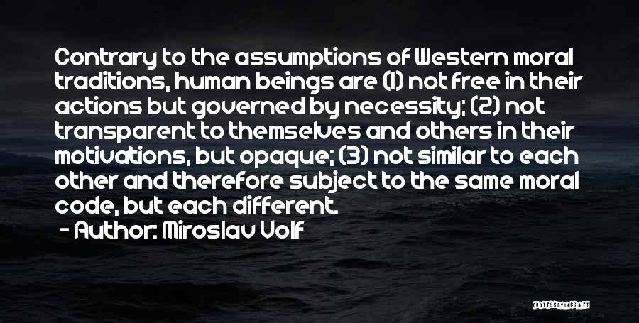 Similar And Different Quotes By Miroslav Volf