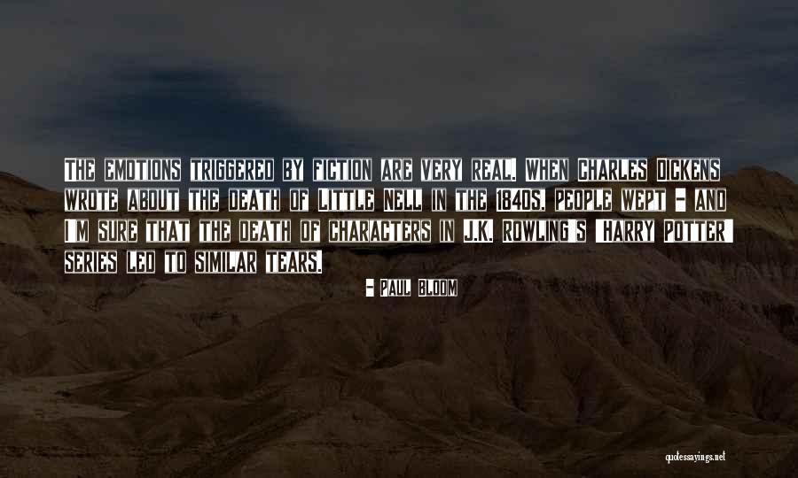 Similar Characters Quotes By Paul Bloom Similar Characters Quotes By Paul Bloom