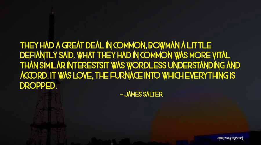 Similar Interests Quotes By James Salter