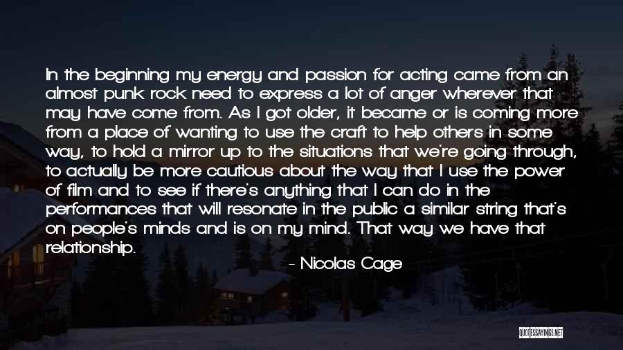 Similar Minds Quotes By Nicolas Cage