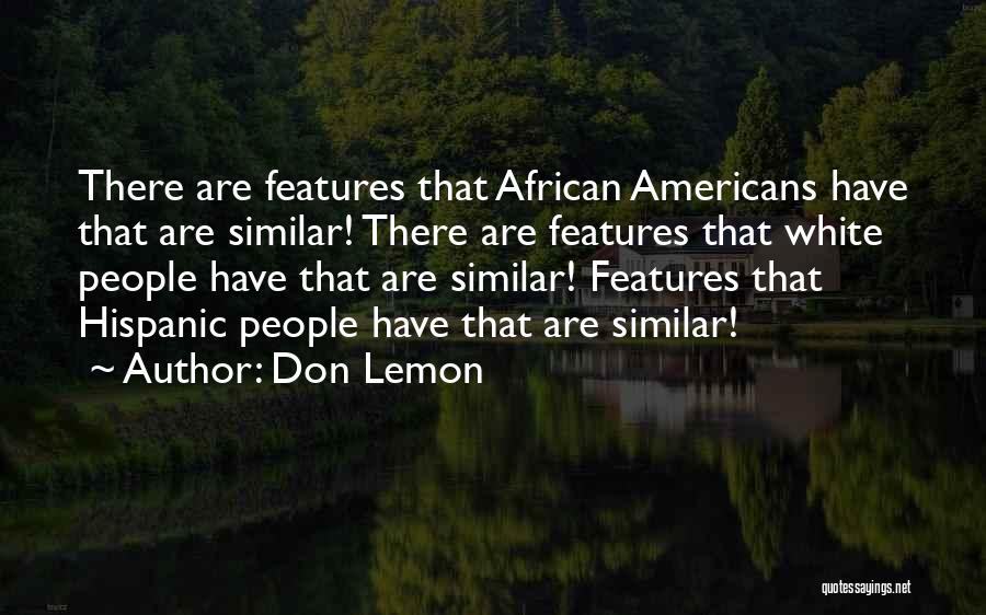 Similar People Quotes By Don Lemon