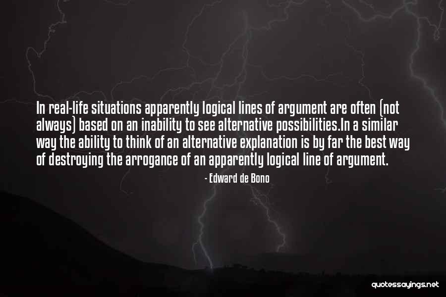 Similar Situations Quotes By Edward De Bono