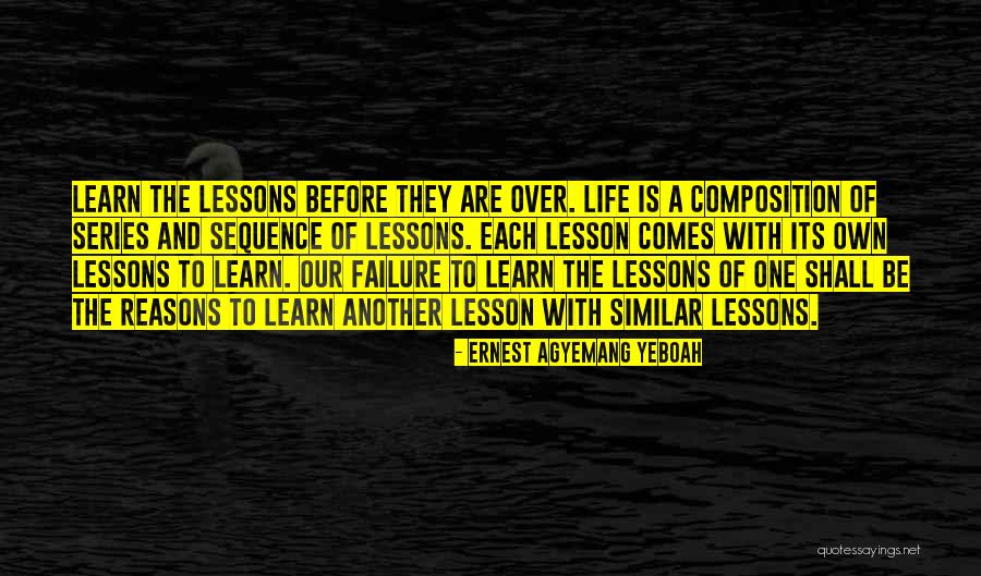 Similar Situations Quotes By Ernest Agyemang Yeboah