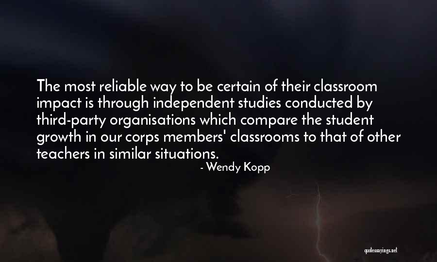 Similar Situations Quotes By Wendy Kopp