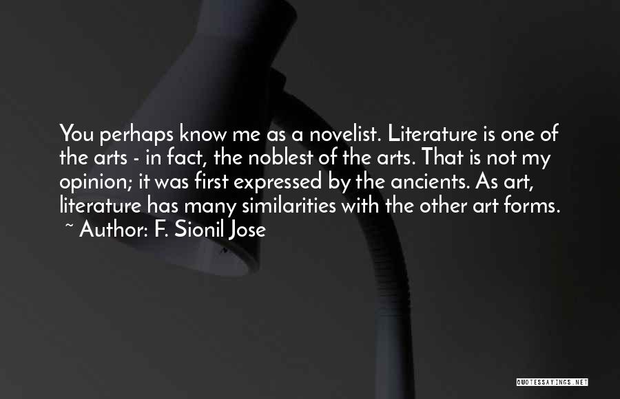 Similarities In Literature Quotes By F. Sionil Jose