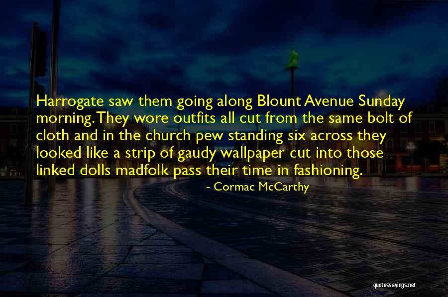 Similie Quotes By Cormac McCarthy Similie Quotes By Cormac McCarthy