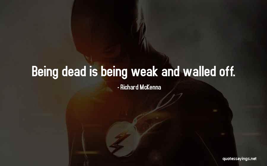 Similitudine In Inglese Quotes By Richard McKenna Similitudine In Inglese Quotes By Richard McKenna