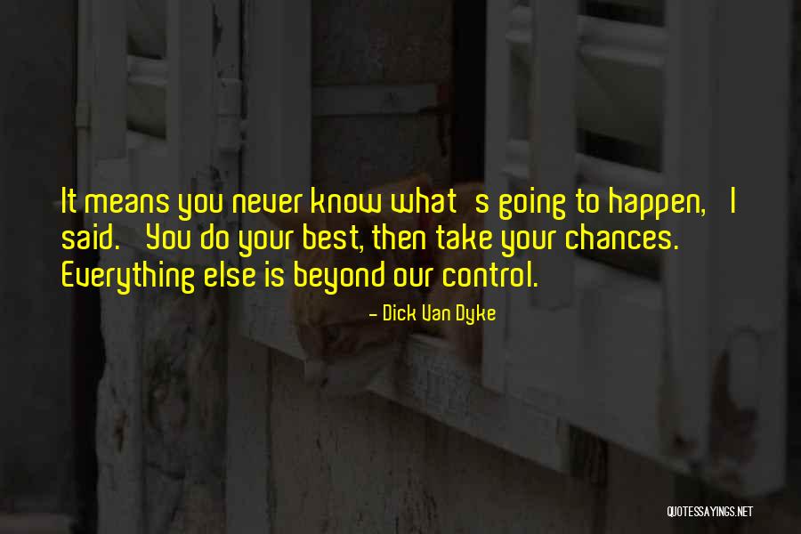 Simina Puterea Quotes By Dick Van Dyke Simina Puterea Quotes By Dick Van Dyke