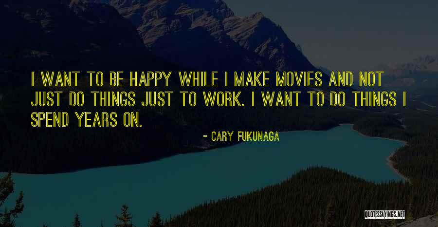 Simister Douglas Quotes By Cary Fukunaga Simister Douglas Quotes By Cary Fukunaga